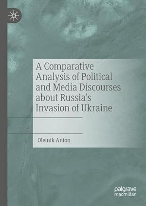 Seller image for A Comparative Analysis of Political and Media Discourses about Russias Invasion of Ukraine for sale by BuchWeltWeit Ludwig Meier e.K.