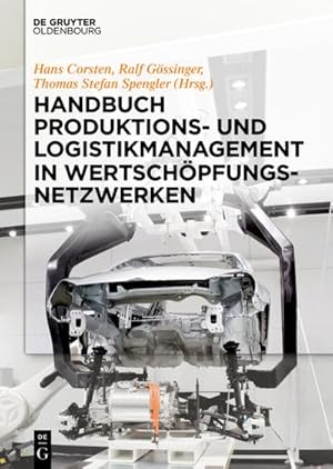 Immagine del venditore per Handbuch Produktions- und Logistikmanagement in Wertschpfungsnetzwerken venduto da BuchWeltWeit Ludwig Meier e.K.