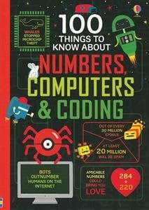 Imagen del vendedor de 100 Things to Know About Numbers, Computers & Coding a la venta por GreatBookPricesUK