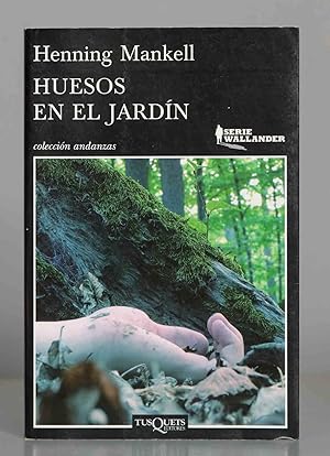 Imagen del vendedor de Huesos en el jardn. Henning Mankell a la venta por EL DESVAN ANTIGEDADES