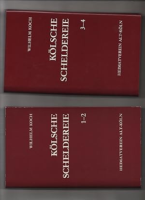 Kölsche Scheldereie. Hrsg. von Heribert A. Hilgers. 1-2 und 3-4, Beiträge zur kölnischen Geschich...