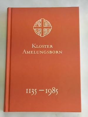 Bild des Verkufers fr Kloster Amelungsborn 1135-1985 zum Verkauf von Celler Versandantiquariat