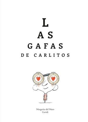 Seller image for Las gafas de Carlitos -Language: Spanish for sale by GreatBookPrices