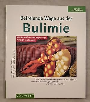 Bild des Verkufers fr Befreiende Wege aus der Bulimie. zum Verkauf von KULTur-Antiquariat