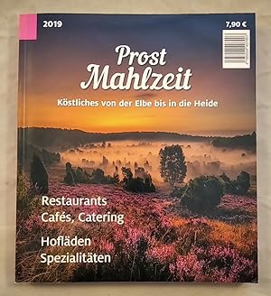 Prost Mahlzeit 2019 - Köstliches von der Elbe bis in die Heide.
