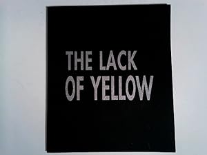 The Lack of Yellow. Bilder ohne Gelb