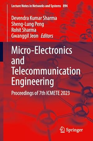 Bild des Verkufers fr Micro-Electronics and Telecommunication Engineering : Proceedings of 7th ICMETE 2023 zum Verkauf von AHA-BUCH GmbH