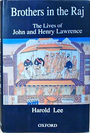 Seller image for Brothers in the Raj: The Lives of John and Henry Lawrence for sale by Berliner Bchertisch eG