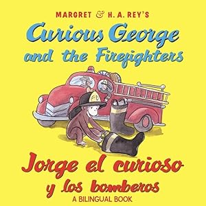 Immagine del venditore per Jorge el curioso y los bomberos / Curious George and the Firefighters + Downloadable audio -Language: spanish venduto da GreatBookPrices