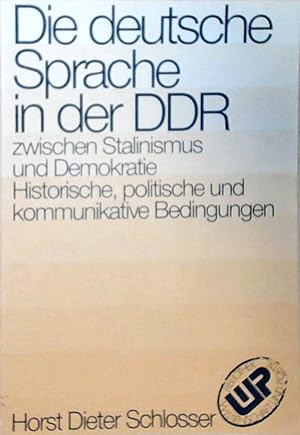 Bild des Verkufers fr Die Deutsche Sprache Historische, politische und kommunikative Bedingungen zum Verkauf von Berliner Bchertisch eG