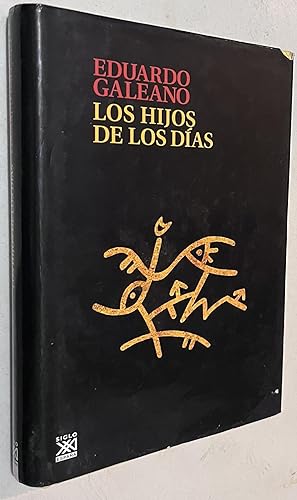 Imagen del vendedor de Los hijos de los dias (Spanish Edition) a la venta por Once Upon A Time