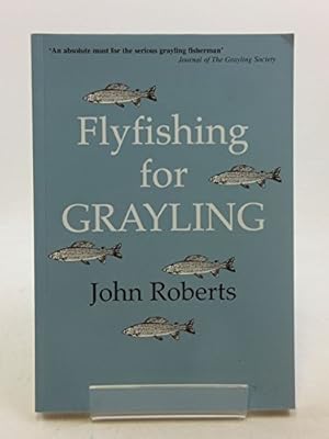 Seller image for Fly Fishing for Grayling for sale by WeBuyBooks