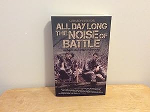 Immagine del venditore per All Day Long the Noise of Battle : An Australian Attack in Vietnam venduto da M. C. Wilson