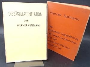 Die Säkulare Inflation/Der entfaltete Kapitalismus. 2 Bücher zusammen.