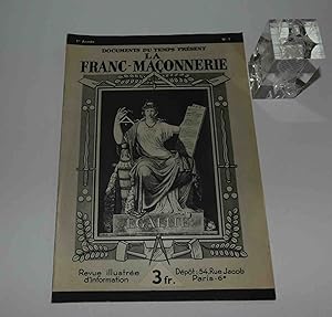 Documents du Temps Présent - La Franc-Maçonnerie. 1ère année n°1. Revue illustrée d'information. ...