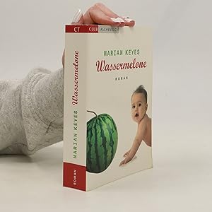 Bild des Verkufers fr Wassermelone zum Verkauf von Bookbot