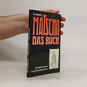 Bild des Verkufers fr Matscho - das Letzte! zum Verkauf von Bookbot