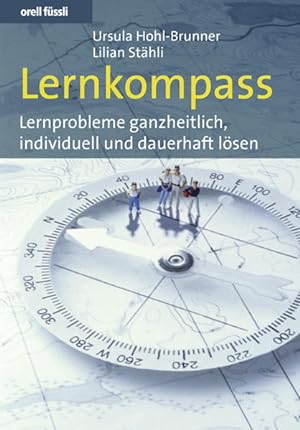 Bild des Verkufers fr Lernkompass: Lernprobleme ganzheitlich, individuell und dauerhaft lsen zum Verkauf von Studibuch