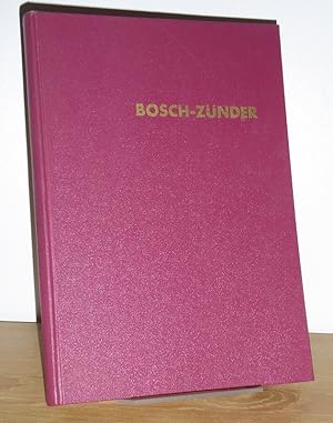 Der Bosch-Zünder. 42. Jahrgang 1962. Werkzeitschrift der Robert Bosch GmbH Stuttgart.