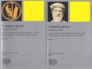 Bild des Verkufers fr Il sapere greco Dizionario Critico I due volumi Volume I Volume II zum Verkauf von Arca dei libri di Lorenzo Casi