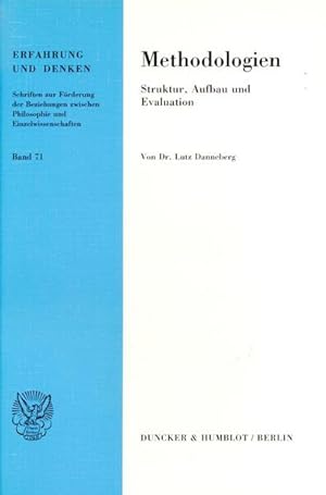 Bild des Verkufers fr Methodologien.: Struktur, Aufbau und Evaluation. (Erfahrung und Denken, Band 71) zum Verkauf von Studibuch