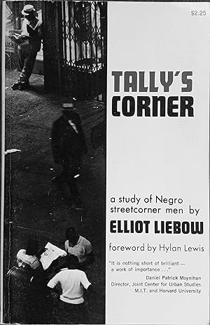 Seller image for Tally's Corner : A Study of Negro Streetcorner Men for sale by The Book House, Inc.  - St. Louis