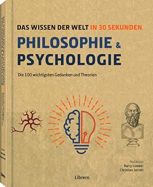 Bild des Verkufers fr Philosophie & Psychologie in 30 Sekunden: Das Wissen der Welt in 30 Sekunden zum Verkauf von Studibuch
