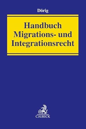 Imagen del vendedor de Handbuch Migrations- und Integrationsrecht a la venta por Studibuch