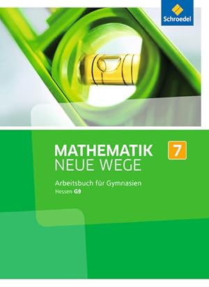 Imagen del vendedor de Mathematik Neue Wege SI - Ausgabe 2013 fr Hessen G9: Arbeitsbuch 7 a la venta por Studibuch