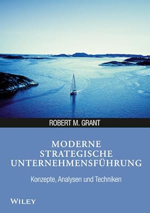 Immagine del venditore per Moderne strategische Unternehmensfhrung: Konzepte, Analysen und Techniken venduto da Studibuch