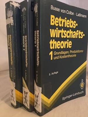 Seller image for Betriebswirtschaftstheorie: Band 1 - Grundlagen, Produktions- und Kostentheorie / Band 2 - Absatztheorie / Band 3 - Investitionstheorie. for sale by Versandantiquariat Waffel-Schrder