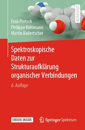 Seller image for Spektroskopische Daten zur Strukturaufklrung organischer Verbindungen: Lehrbuch. E-Book inside. Mit E-Book for sale by Studibuch