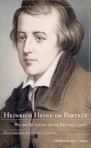 Bild des Verkufers fr Heinrich Heine im Portrait: Wie die Knstler seiner Zeit ihn sahen zum Verkauf von Studibuch