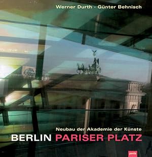 Immagine del venditore per Berlin - Pariser Platz: Neubau der Akademie der Knst venduto da Studibuch