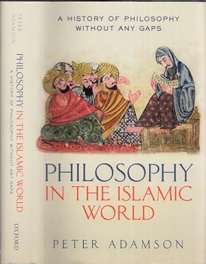 Bild des Verkufers fr Philosophy in the Islamic World (= A history of philosophy without any gaps vol. 3). zum Verkauf von Antiquariat Carl Wegner