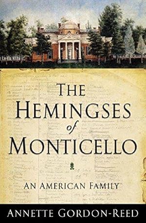 Seller image for The Hemingses of Monticello    An American Family for sale by WeBuyBooks 2