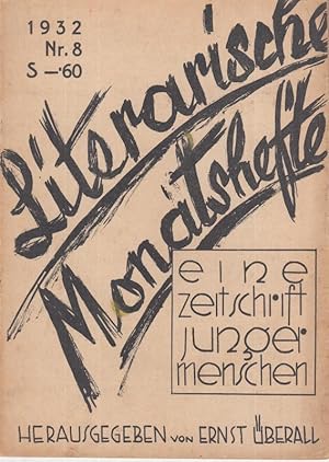 Seller image for Literarische Monatshefte. No. 8, 3. Jahrgang. - Aus dem Inhalt: Rose Meller - Verkndigung / Herbert Fritsche: Der Kampf mit der Schnalpe / Der Bildhauer Felix Weiss / Gedichte von Alphons Clemens Kensik / Alfred Werner ber Spinoza / B. Traven: Erdbeben der gttlichen Weltordnung. - Eine Zeitschrift junger Menschen. for sale by Antiquariat Carl Wegner