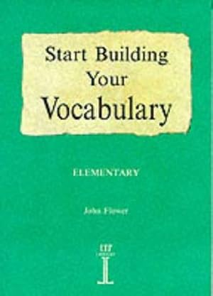 Bild des Verkufers fr Start Building Your Vocabulary; Elementary (Build Your Vocabulary) zum Verkauf von WeBuyBooks