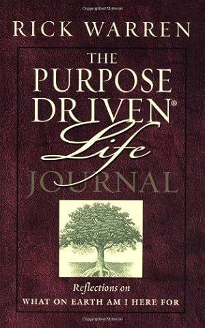 Bild des Verkufers fr The Purpose Driven Life Journal (Purpose Driven Life): What on Earth Am I Here For?: No. 20 zum Verkauf von WeBuyBooks