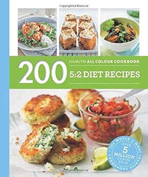 Bild des Verkufers fr Hamlyn All Colour Cookery: 200 5:2 Diet Recipes: Hamlyn All Colour Cookbook zum Verkauf von WeBuyBooks