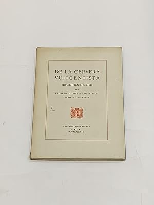 Imagen del vendedor de De la cervera vuicentrista. Records de Noi. a la venta por ARREBATO LIBROS