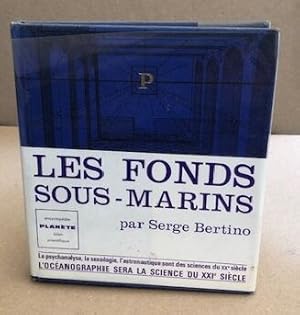 Seller image for Les fonds sous-marins for sale by librairie philippe arnaiz