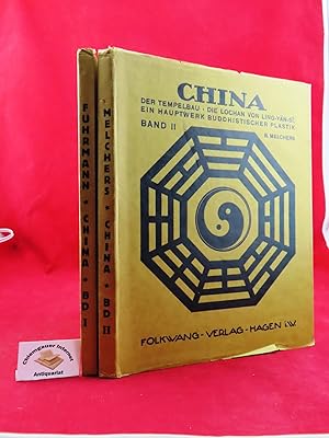 China Erster Band I: Erster Teil: Das Land der Mitte. Ein Umriss von Ernst Fuhrmann. Zweiter Teil...