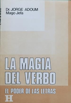 Imagen del vendedor de La Magia Del Verbo. El Poder De Las Letras (Spanish Edition) a la venta por Librairie Cayenne