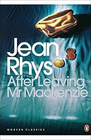 Seller image for After Leaving Mr Mackenzie: Jean Rhys (Penguin Modern Classics) for sale by WeBuyBooks 2
