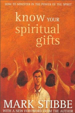 Immagine del venditore per Know Your Spiritual Gifts: How to Minister in the Power of the Spirit venduto da WeBuyBooks