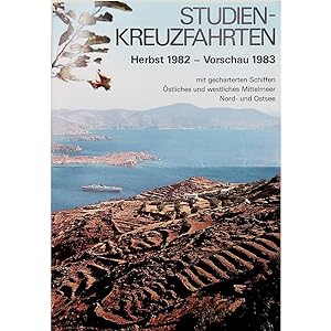 Studien-Kreuzfahrten. Herbst 1982 - Vorschau 1983.