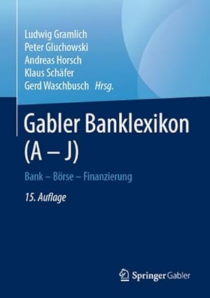 Seller image for Gabler Banklexikon (A   J): Bank   Brse   Finanzierung for sale by Rheinberg-Buch Andreas Meier eK
