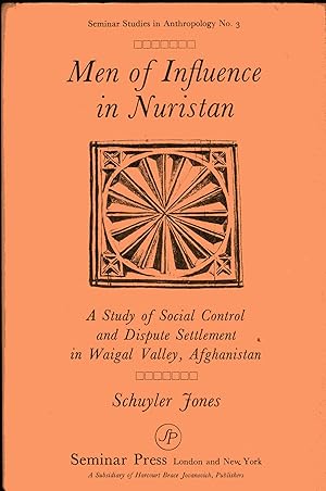 Imagen del vendedor de Men of Influence in Nuristan: Study of Social Control and Dispute Settlement in Waigal Valley, Afghanistan a la venta por Versandantiquariat Brigitte Schulz