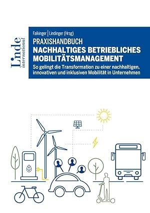 Bild des Verkufers fr Praxishandbuch Nachhaltiges betriebliches Mobilitaetsmanagement zum Verkauf von moluna